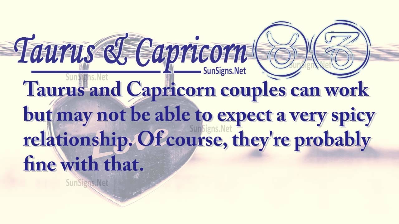 Taurus Capricorn Partners For Life In Love Or Hate Compatibility And 3326