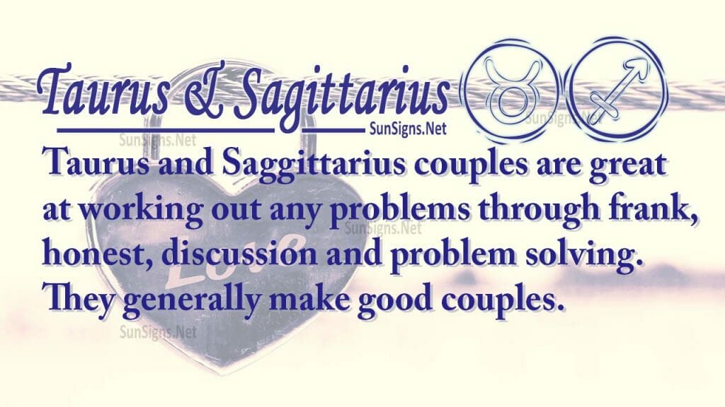 Taurus Sagittarius Partners For Life In Love Or Hate Compatibility 