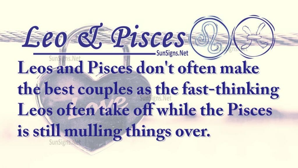 Leo Pisces Love Compatibility Zodiac Signs 101 Zodiac Compatibility