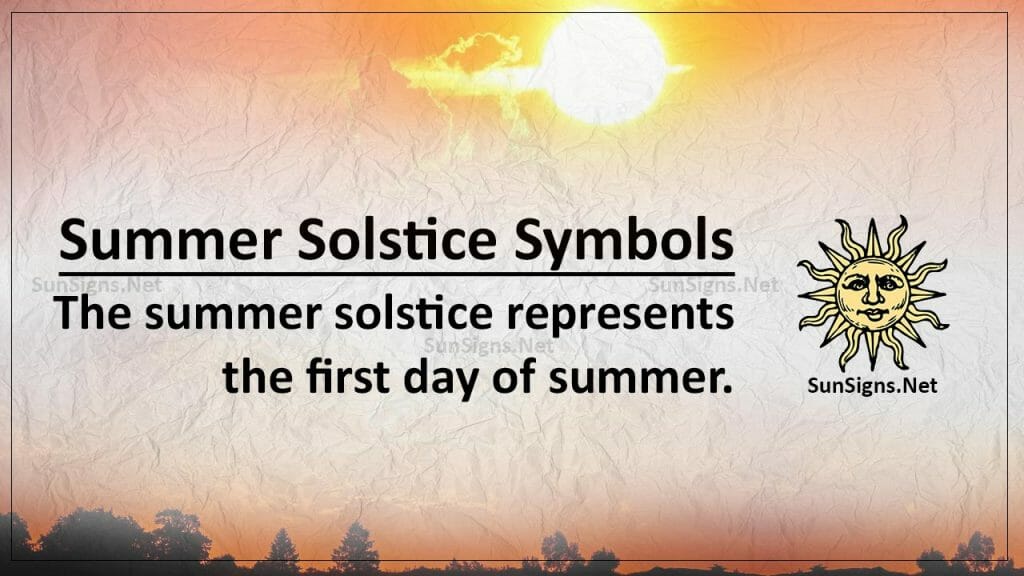 Summer Solstice Symbols The Period of Longer Days Zodiac Signs 101