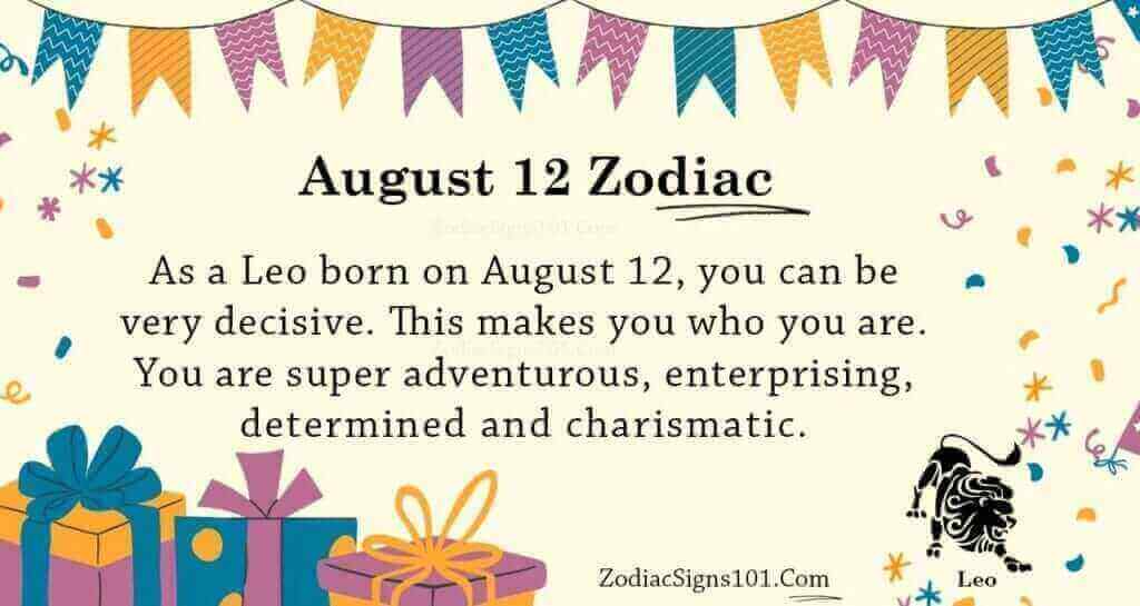 August 12 Zodiac is Leo, Birthdays and Horoscope - ZodiacSigns101