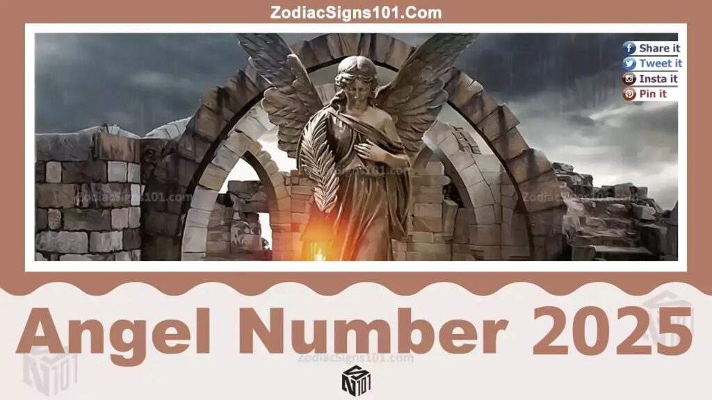 2025 Angel Number Spiritual Meaning And Significance ZodiacSigns101