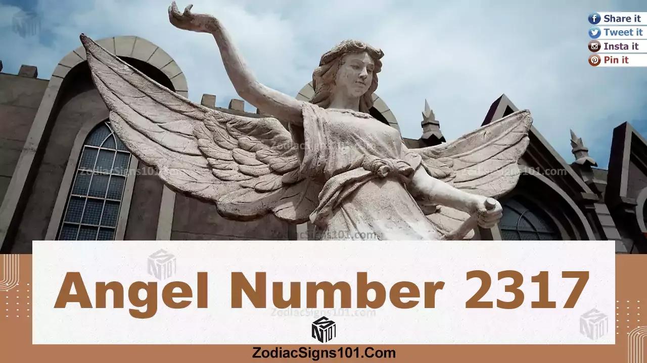 2317 एंजेल नंबर आध्यात्मिक अर्थ और