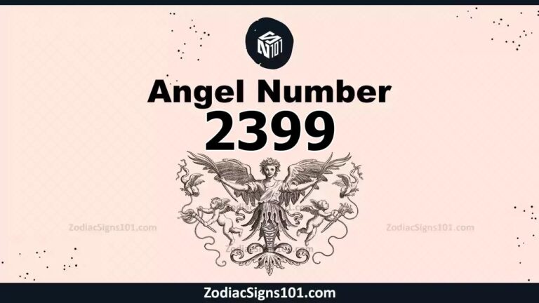 2399 Angel Number Spiritual Meaning And Significance