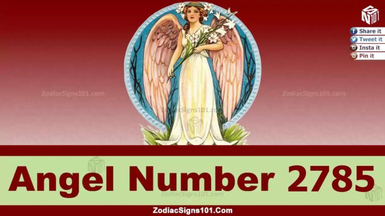 2785 Angel Number Spiritual Meaning And Significance