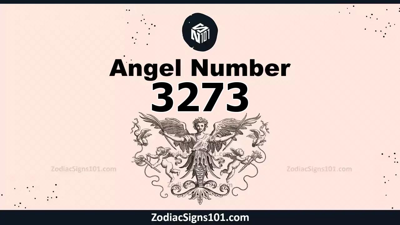 3273 Angel Number Spiritual Meaning And Significance