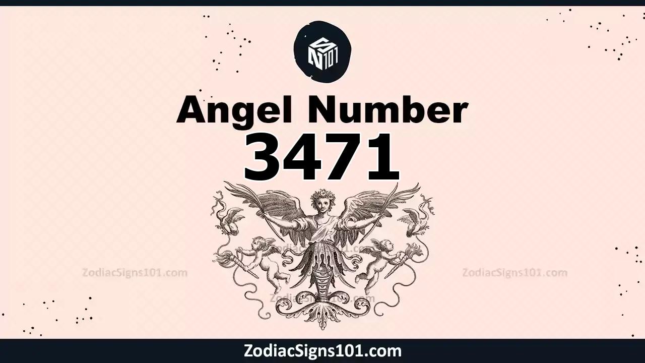 3471 Angel Number Spiritual Meaning And Significance