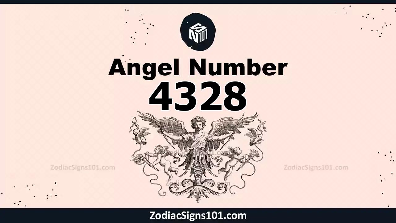 4328 Angel Number Spiritual Meaning And Significance