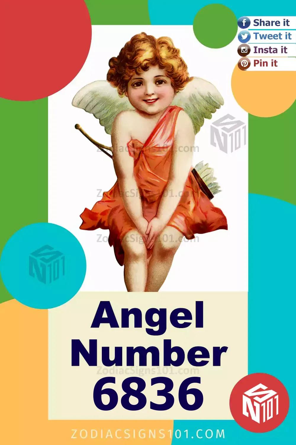 6836 Angel Number Meaning