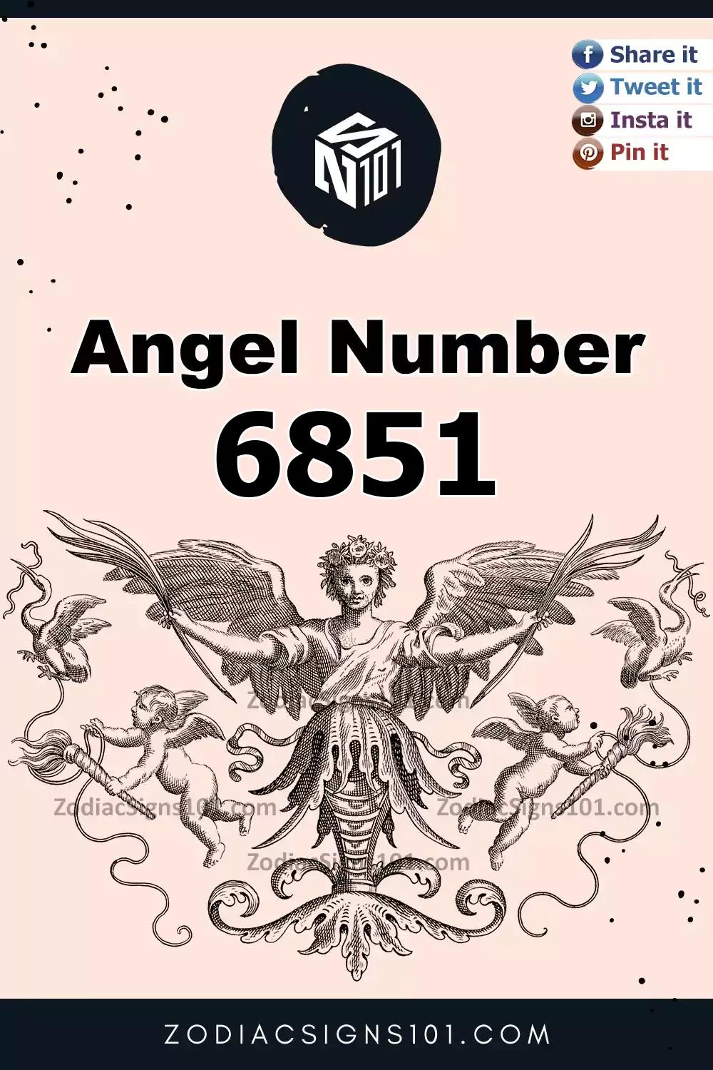 6851 Angel Number Meaning