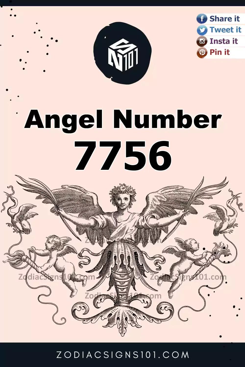 7756 Angel Number Meaning