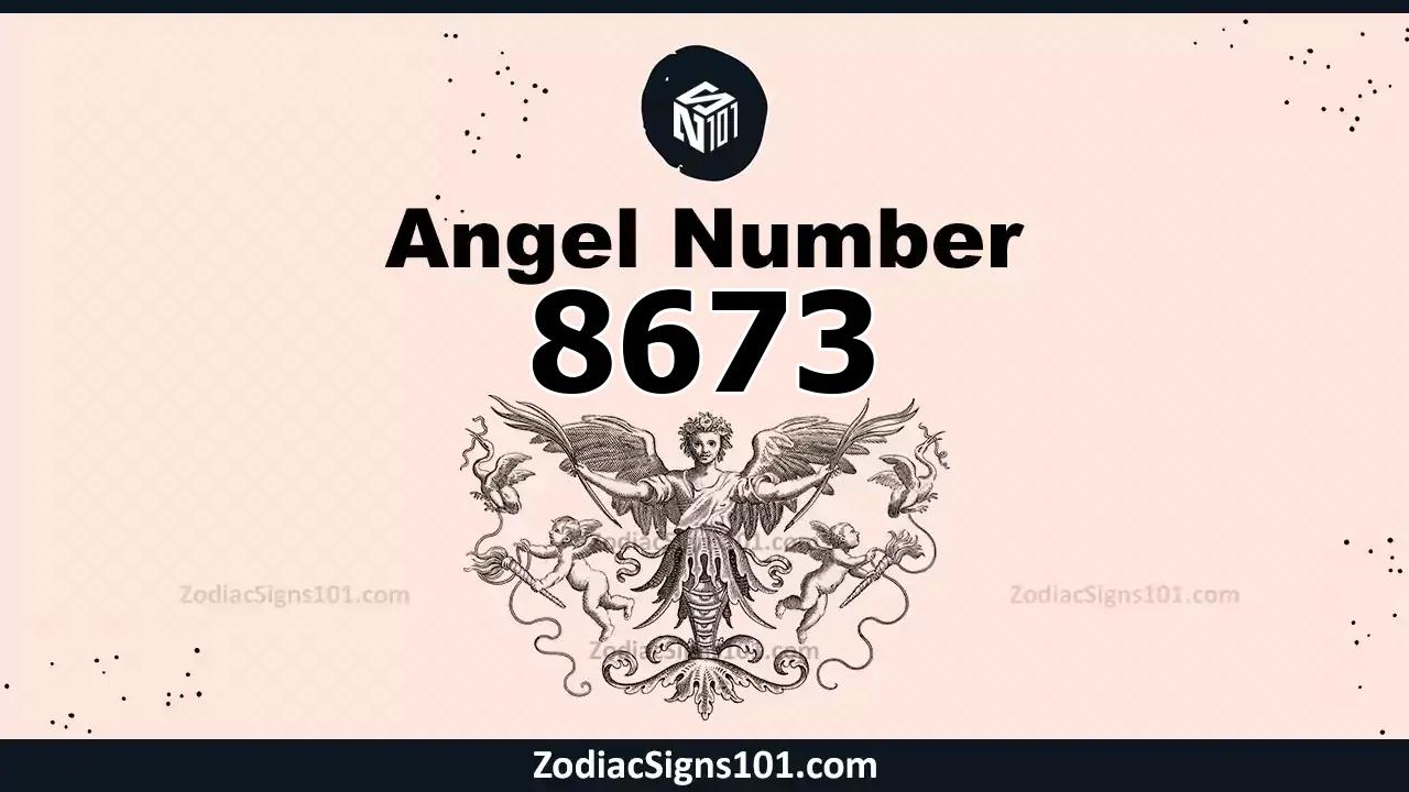 8673 Angel Number Spiritual Meaning And Significance