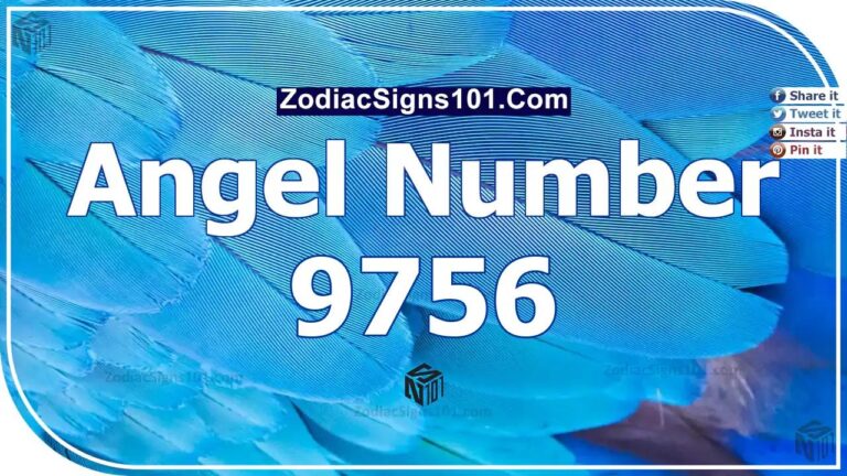 9756 Angel Number Spiritual Meaning And Significance