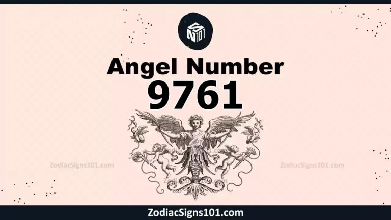 9761 Angel Number Spiritual Meaning And Significance